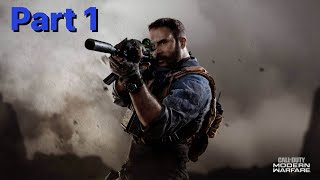 Call of Duty Modern Warfare 2019 Campaign Part 1 [upl. by Hsekin466]