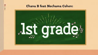 Chana B feat Nechama Cohen 1st Grade KOL ISHA [upl. by Daniella]