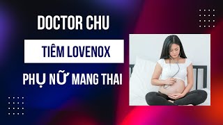 Lovenox Tiêm Lovenox đúng cách trong thai kỳ như thế nào  Lovenox 40 mg injection P2 [upl. by Romano846]