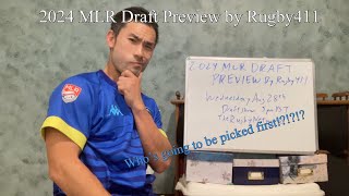 2024 MLR Draft Preview by Rugby411 [upl. by Oek]