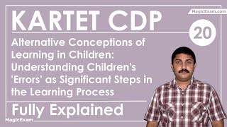 KARTET CDP 20  Alternative Conceptions of Learning Childrens Errors Significant Steps in Learning [upl. by Rus]