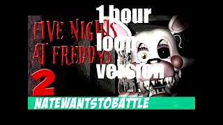 Mangled FNAF Song by NateWantsToBattle 1 hour loop version [upl. by Aguayo]