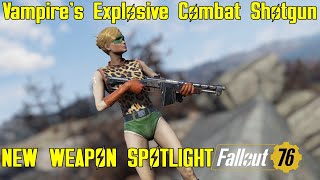 Fallout 76 New Weapon Spotlights Vampires Explosive Combat Shotgun [upl. by Scotti]