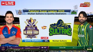 🔴PSL Live  QUE vs MUL Live PSL  Quetta Gladiators vs Multan Sultans Live Score cricketlive [upl. by Kong]