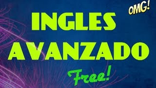 COMO Aprender INGLES Avanzado GRATIS FREE [upl. by Nylaras]