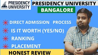 Presidency University Bangalore 2022  Honest Review Without jeemains get direct admission 😱 [upl. by Rochell]