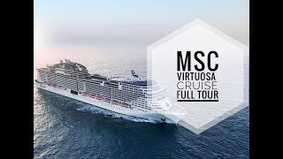 MSC Virtuosa Cruise Full Tour 4K  MSC Cruise Line [upl. by Cal]