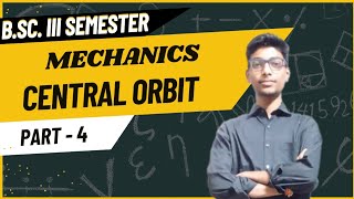 Central orbit  BSc III sem  Mechanics Part 4 All about APSES AnshitPatelbk5od [upl. by Bucky]