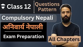 Class 12 Nepali  अनिवार्य नेपाली  Syllabus  Chapters  NEB Model Question Pattern Explained [upl. by Oderfigis]