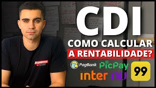 Como ENTENDER e CALCULAR A RENTABILIDADE DO CDI NUNCA MAIS TENHA ESSA DÚVIDA [upl. by Jean-Claude732]