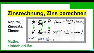 Zinsrechnung Zinsen berechnen Kapital Zinssatz Zinsen ganz einfach [upl. by Javler118]