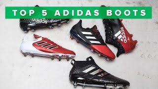 Top 5 BEST adidas boots 2017  wPurecontrol Purechaos Copa 171 and X16 [upl. by Shipley591]