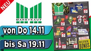 MARKTKAUF Prospekt – Angebote ab 141122 [upl. by Aprile474]