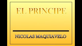 El PRINCIPE  Nicolás Maquiavelo Capítulos Finales [upl. by Earle]