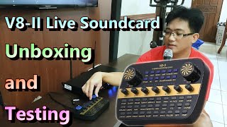 V8II Live Sound Card Unboxing and Testing [upl. by Lubbi120]