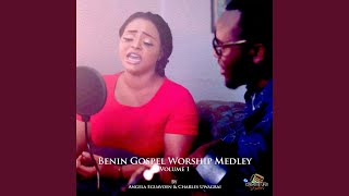 Benin Gospel Worship Medley Volume 1 [upl. by Anniroc]