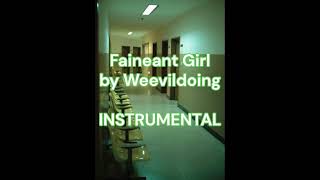 Fainéant Girl by Weevildoing  Instrumental [upl. by Minton]