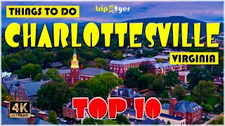 Charlottesville VA Virginia ᐈ Things to do  Best Places to Visit  Virginia Travel Guide 4K ☑️ [upl. by Wolfie901]