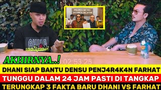 AHMAD DHANI BANTU DENSU  PENJ4R4K4N FARHAT TERUNGKAP 3 FAKTA BARU DENSU DHANI VS FARHAT ABBAS AGUS [upl. by Nova]