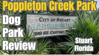 Poppleton Creek Dog Park Stuart Florida dog Friendly  what to Expect dogparkreview [upl. by Aralc233]