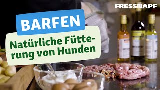 Was ist BARF  Natürliche Fütterung von Hunden [upl. by Brown]