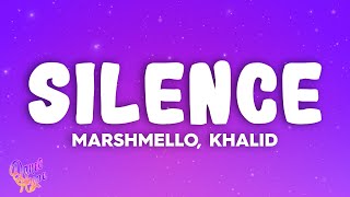 Marshmello  Silence ft Khalid [upl. by Anyrtak]