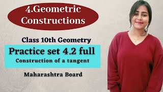 Chp 4 Geometric Construction  Practice set 42 Full  Construction of Tangent  Maharashtra Board [upl. by Riana]