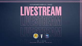 Scotland Mens Under19s v France Mens Under19s  UEFA EURO Qualifier [upl. by Churchill]