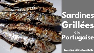 SARDINES GRILLÉES à la PORTUGAISE Tous en cuisine avec Seb [upl. by Notslah]