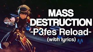 Persona 3 Reload Episode Aigis  Mass Destruction P3fes Reload Official Lyrics [upl. by Frazier55]