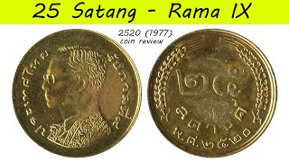 25 satang 1977 OLD Thailand Coin Review  Coin Collecting  Gold Coin Collection [upl. by Maiah155]