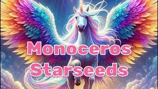 Monoceros Starseeds [upl. by Jae]