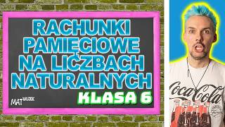 RACHUNKI PAMIĘCIOWE NA LICZBACH NATURALNYCH I UŁAMKACH DZIESIĘTNYCH [upl. by Novhaj]