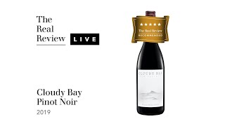 The Real Review Cloudy Bay Pinot Noir 2019 [upl. by Arly]