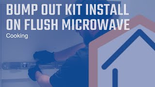 Bump Out Kit Install on Flush Microwave [upl. by Gerg93]