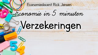 Economie in 5 minuten  Verzekeringen EXAMENTRAINING [upl. by Francklyn]