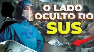 Como REALMENTE funciona a SAÚDE NO BRASIL [upl. by Gennifer]