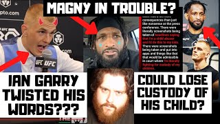 Neil Magny Could Potentially Lose CHILD CUSTODY Thanks To Ian Garrys Defamation Of Character [upl. by Pierette58]