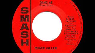 1964 HITS ARCHIVE Dang Me  Roger Miller 1 CampW hit [upl. by Scevo]