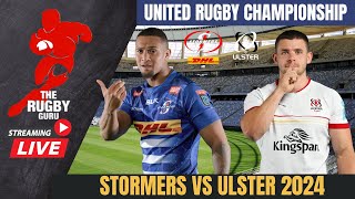 Stormers vs Ulster 2024 URC Live Match Commentary [upl. by Ettenahs]