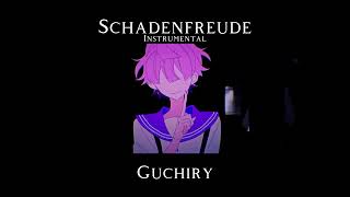 Schadenfreude  Instrumental Guchiry [upl. by Seafowl]