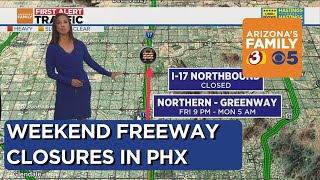 I17 US 60 among freeway closures this weekend [upl. by Eneirda625]