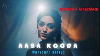 Aasa Kooda Song  WhatsApp status  Sai Abhyankkar  Album song ￼ [upl. by Sarchet555]