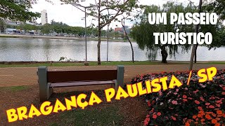 BRAGANÇA PAULISTA  SP  A Capital Nacional da Linguiça  Um Passeio Turístico pela cidade  Nov22 [upl. by Gun]