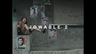 JOWABLE 2 [upl. by Scot437]