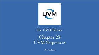 Chapter 23 UVM Sequences [upl. by Marcelle489]