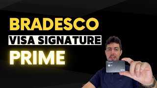 Bradesco Visa Signature Prime  o caminho mais fácil para o upgrade [upl. by Willa]