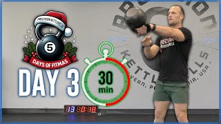 5 Days of FitMas  Day 3  30 Minute Kettlebell Workout [upl. by Ydde]