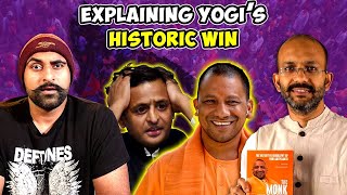 Explaining Yogi Adityanaths HISTORIC Win  Ft Shantanu Gupta [upl. by Eelanej]