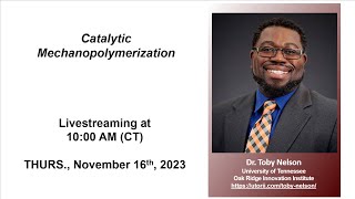 Dr Toby Nelson  Catalytic Mechanopolymerization [upl. by Veljkov]